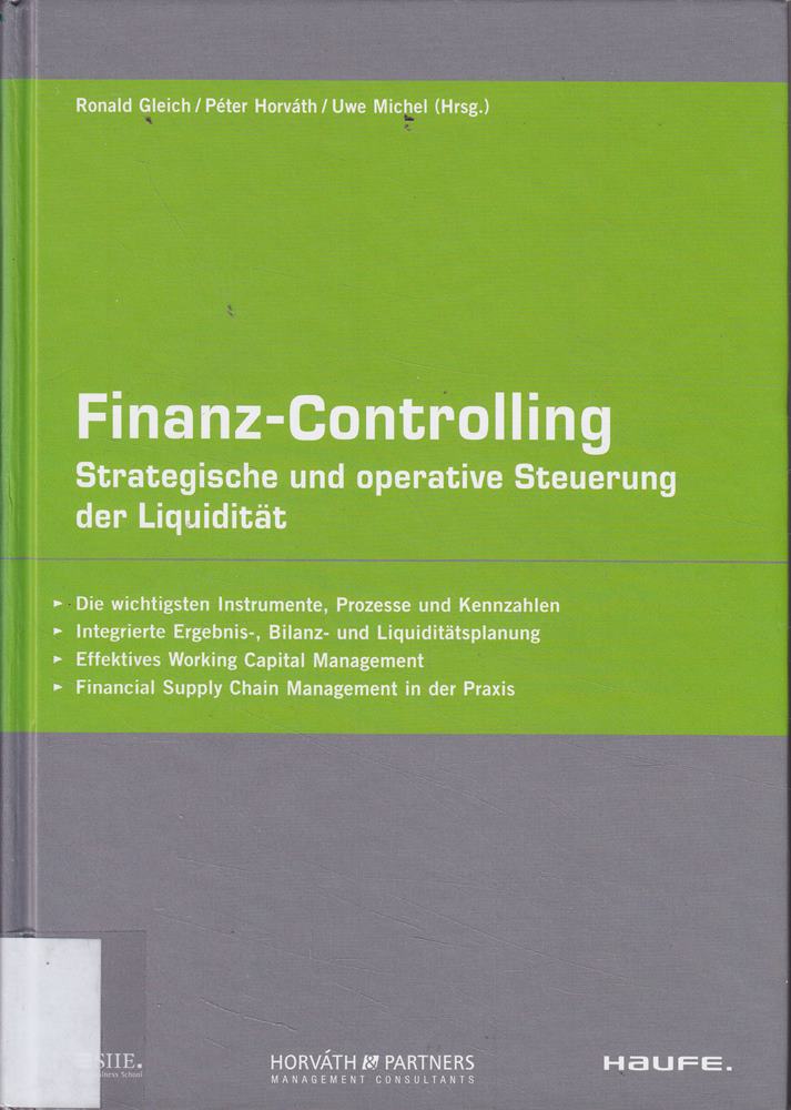 Finanz-Controlling. Strategische und operative Steuerung der liquidität