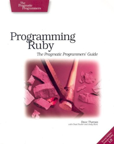 Programming Ruby: The Pragmatic Programmer's Guide Second Edition (Pragmatic Bookshelf Ser.)