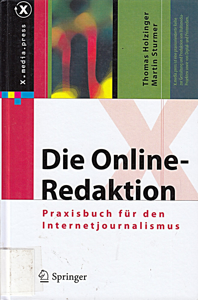 Die Online-Redaktion: Praxisbuch für den Internetjournalismus (X.media.press)