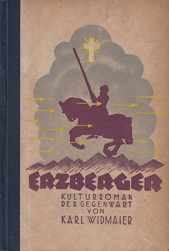 Erzberger Ein Kulturroman der Gegenwart von Karl Widmaier