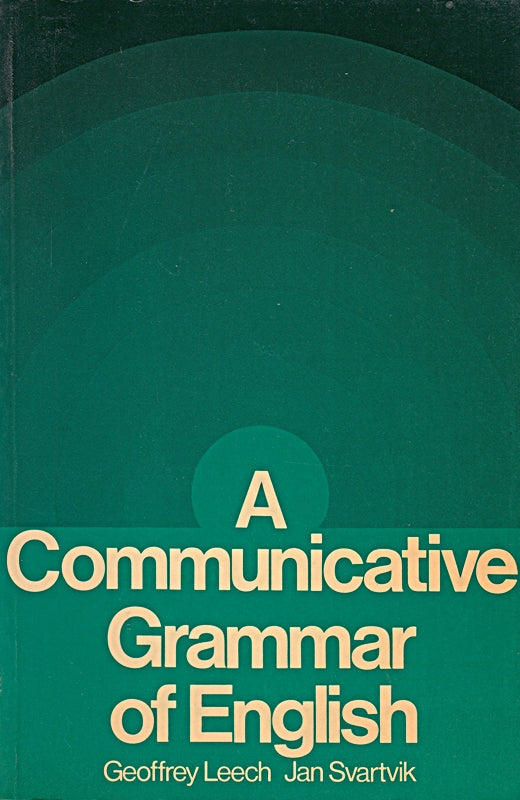 A Communicative Grammar of English