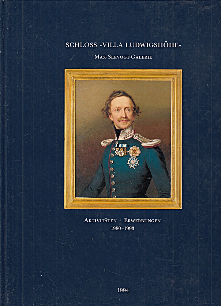 Schloss 'Villa Ludwigshöhe' mit der Max-Slevogt-Galerie: Aktivitäten - Erwerbungen 1980-1993