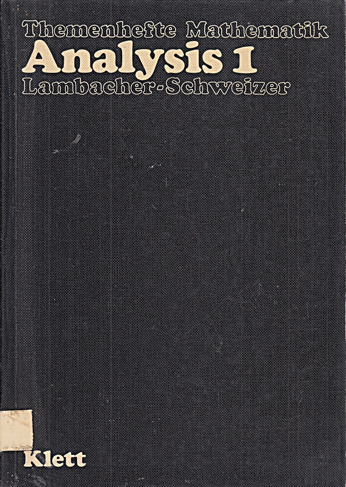 Lambacher-Schweizer Analysis Bd.1 Schülerbuch (Analysis 1: Schülerbuch)