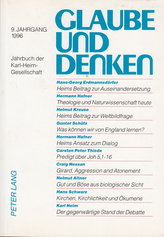 Glaube und Denken: Jahrbuch der Karl-Heim-Gesellschaft- 9. Jahrgang 1996
