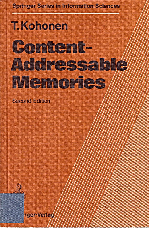 Content-Addressable Memories Second Edition (Springer Series in Information Sciences 1 Band 1)