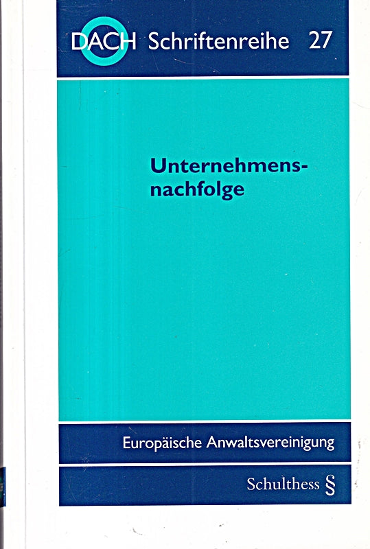 Unternehmensnachfolge: 34. Tagung der DACH in Wien vom 18. bis 20. Mai 2006 Podiumsdiskussion (DACH Schriftenreihe)