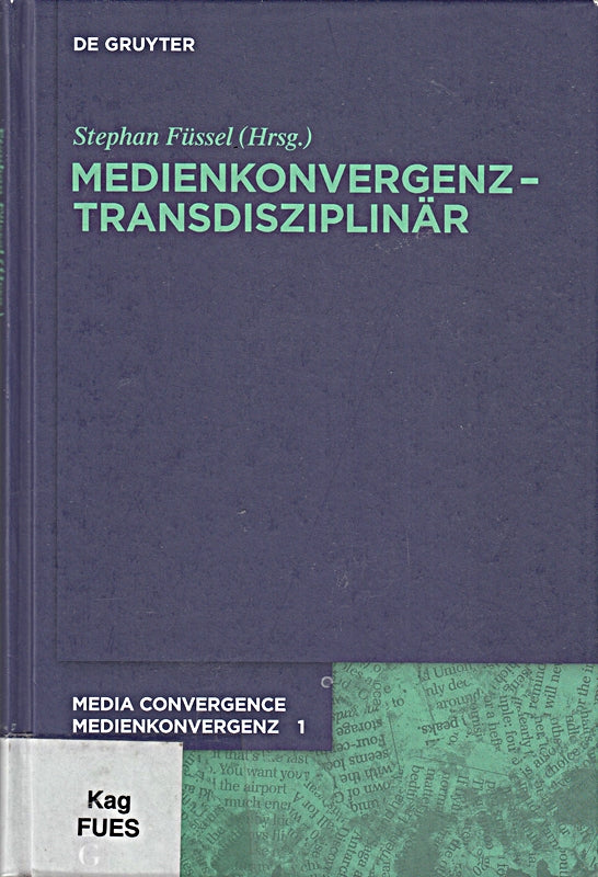 Medienkonvergenz - Transdisziplinär (Media Convergence / Medienkonvergenz 1)