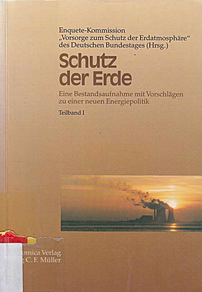 Schutz der Erde. Eine Bestandsaufnahme mit Vorschlägen zu einer neuen Energiepolitik Nr 19/90