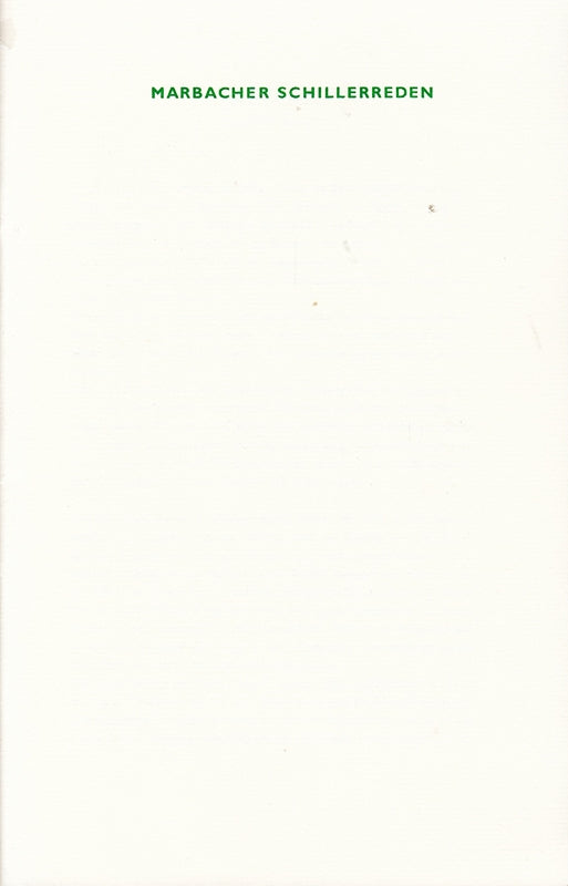 Marbacher Schillerreden. Christina Weiss: Klassiker heute?! Broschüre.