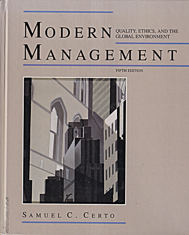 Modern Management: Quality Ethics and the Global Environment