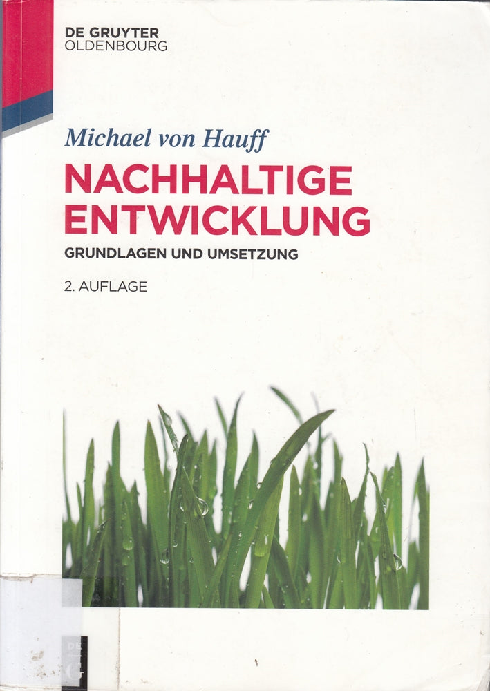 Nachhaltige Entwicklung: Grundlagen und Umsetzung