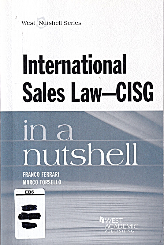 International Sales Law-CISG in a Nutshell (West Nutshell)