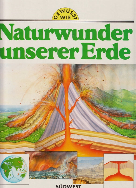 Gewußt wie. Naturwunder unserer Erde