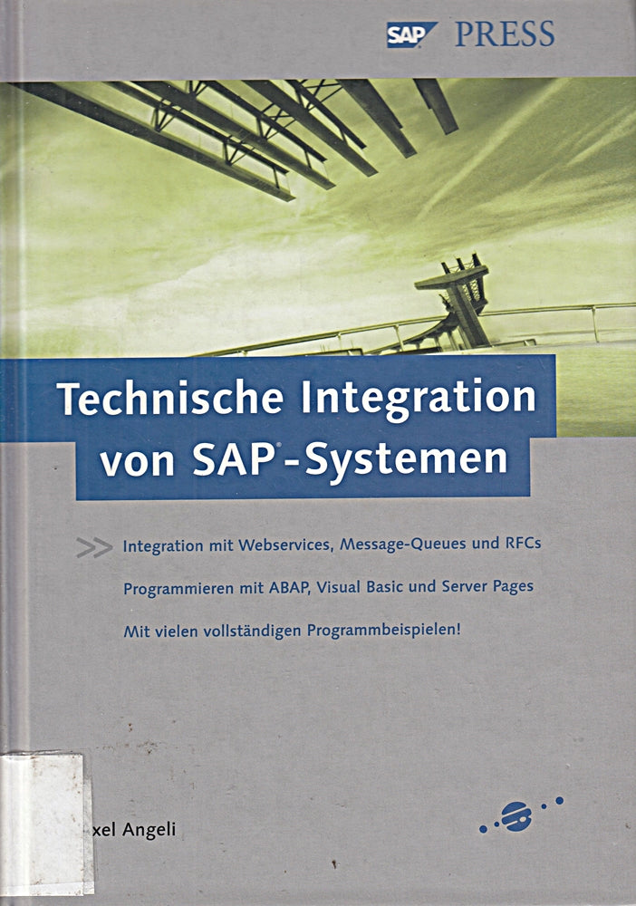 Technische Integration von SAP-Systemen Webservices EAI Business Collaboration. SAP PRESS