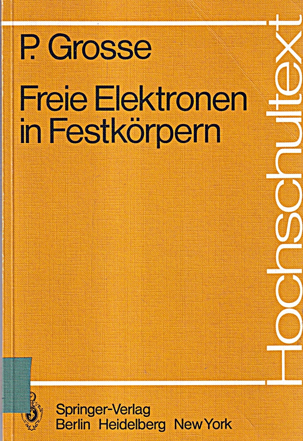 Freie Elektronen in Festkörpern (Hochschultext)
