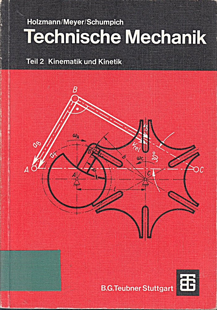 Technische Mechanik. Teil 2: Kinematik und Kinetik