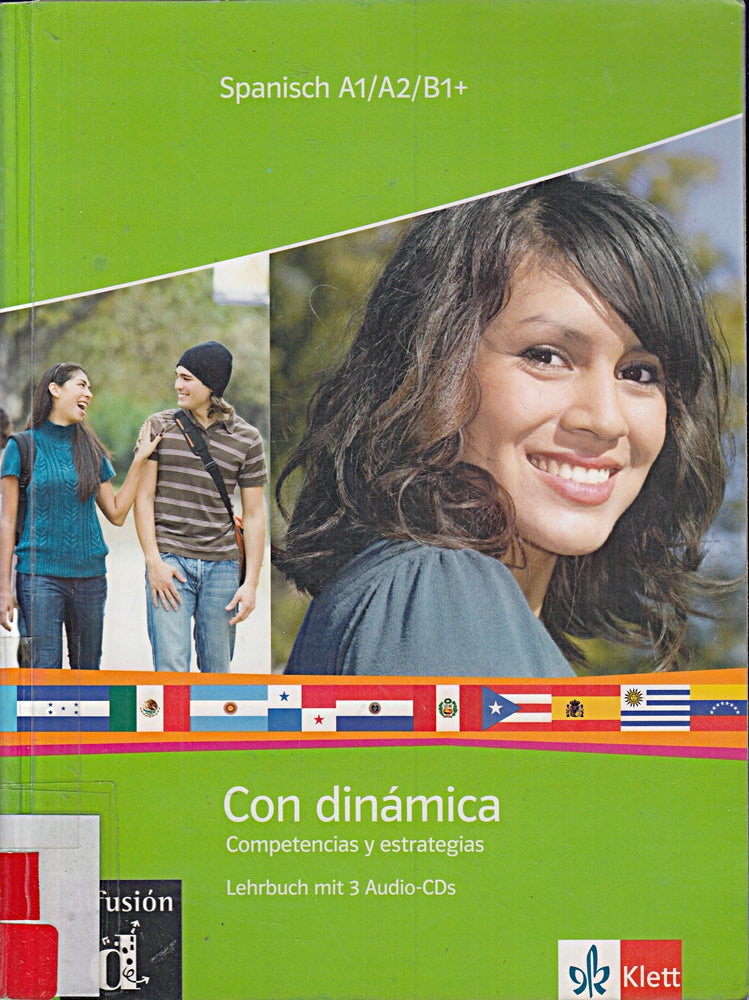 Con dinámica: Competencias y estrategias. Lehrbuch + 3 Audio-CDs: Competencias y estrategias Niveau A1/A2/B1+. Lehrbuch m. 3 Audio-CDs