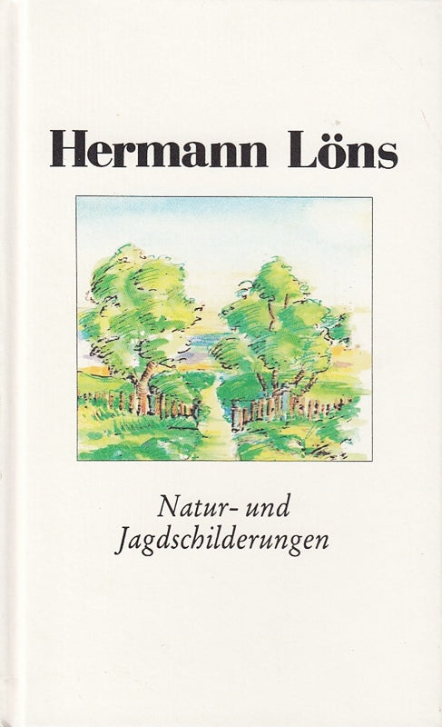 Natur- und Jagdgeschichten (Ausgewählte Werke 3) 3893503021 9783893503025