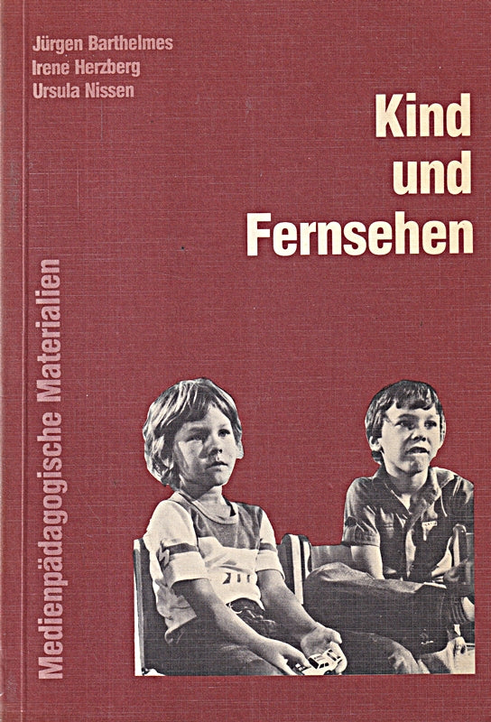 Kind und Fernsehen. (Bd. 1)