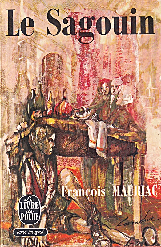 François Mauriac ... Le Sagouin