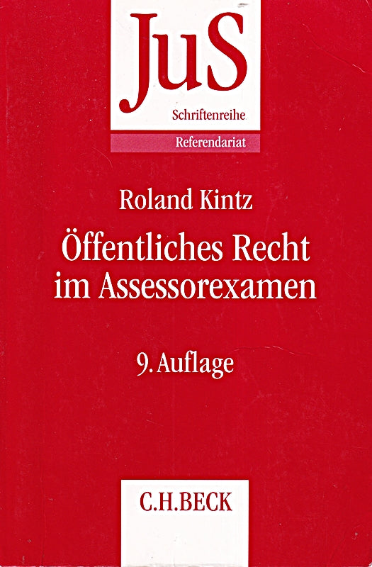 Öffentliches Recht im Assessorexamen: Klausurtypen wiederkehrende Probleme und Formulierungshilfen (JuS-Schriftenreihe/Referendariat Band 148)
