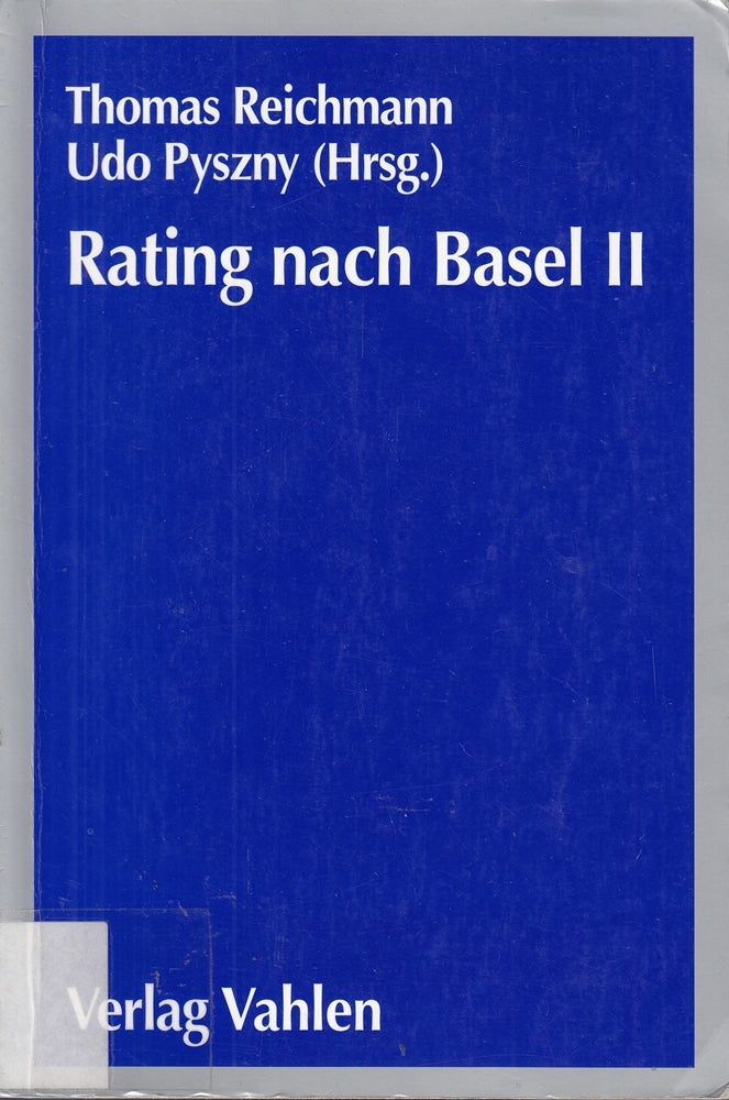 Rating nach Basel II: Herausforderungen für den Mittelstand