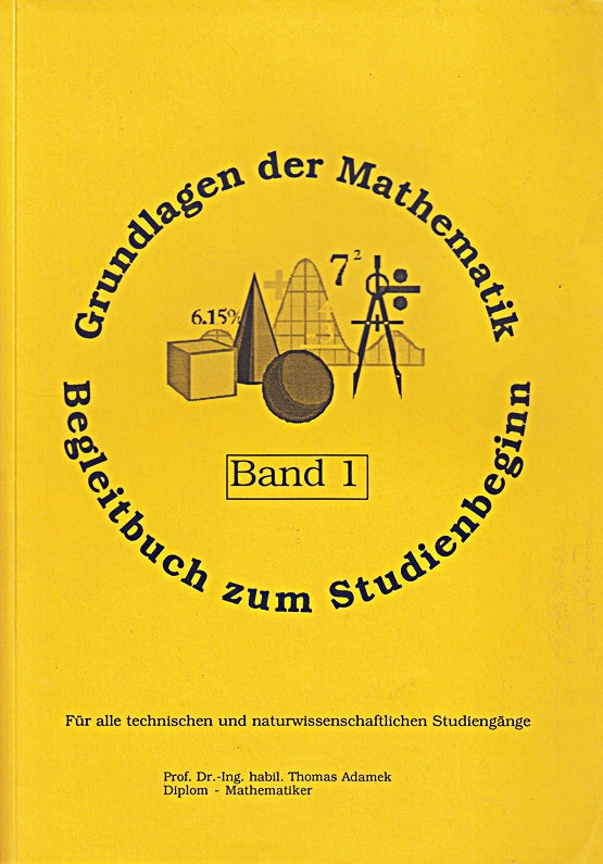Grundlagen der Mathematik Band 1