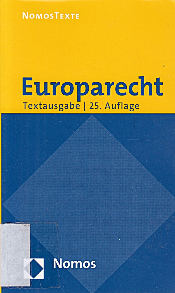 Europarecht: Textausgabe mit einer Einführung von Prof. Dr. Roland Bieber