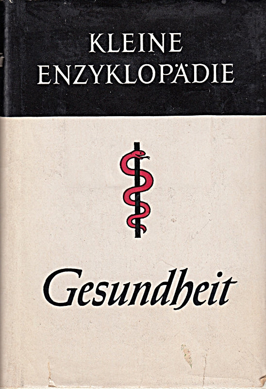 Kleine Enzyklopädie. Gesundheit.