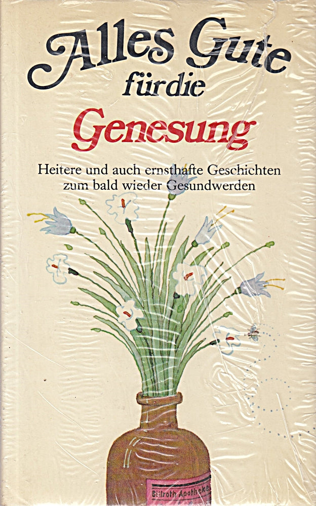 Alles Gute für die Genesung.