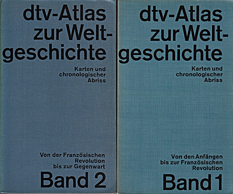 dtv-Atlas zur Weltgeschichte. Karten und chronologischer Abriss. 2 Bände. Band 1: Von den Anfängen bis zur Französischen Revolution./ Band 2: Von der Französischen Revolution bis zur Gegenwart.