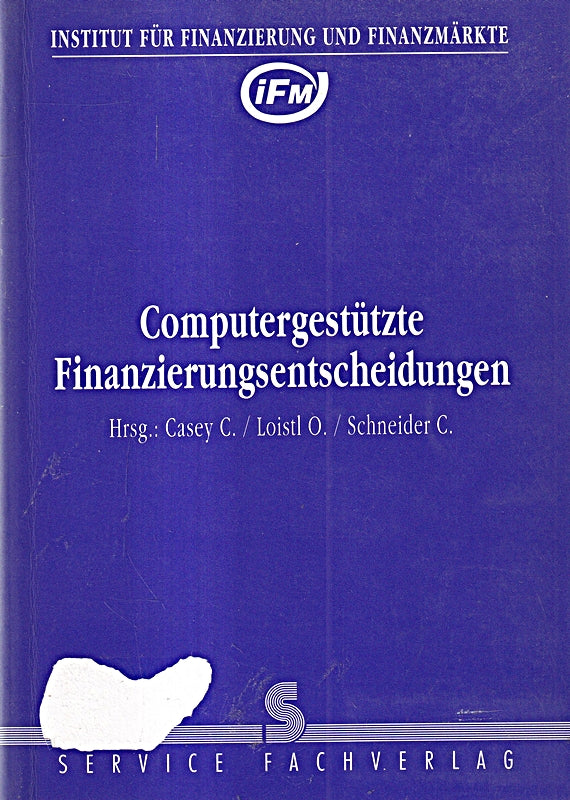 Computergestützte Finanzierungsentscheidungen