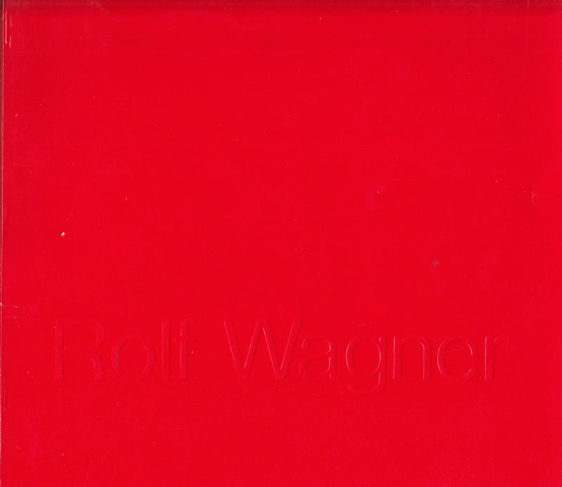 Rolf Wagner. Kaleidoskopien. Katalog.
