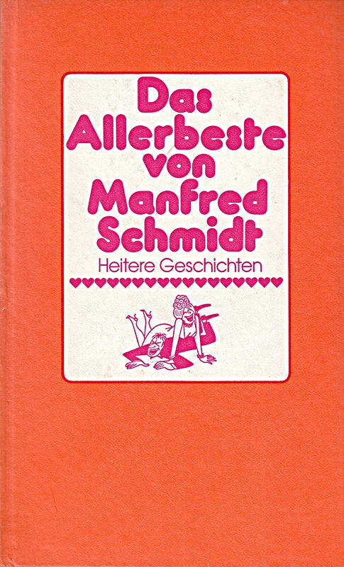 Das Allerbeste von Manfred Schmidt