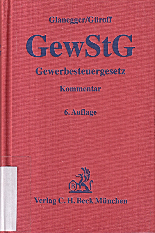 Gewerbesteuergesetz (Gelbe Erläuterungsbücher)