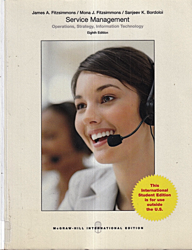 Service Management: Operations Strategy Information Technology: Operations Strategy Information Technology. International Student Edition