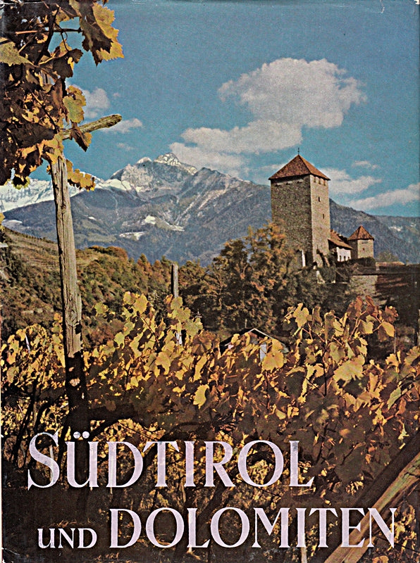 Südtirol und Dolomiten
