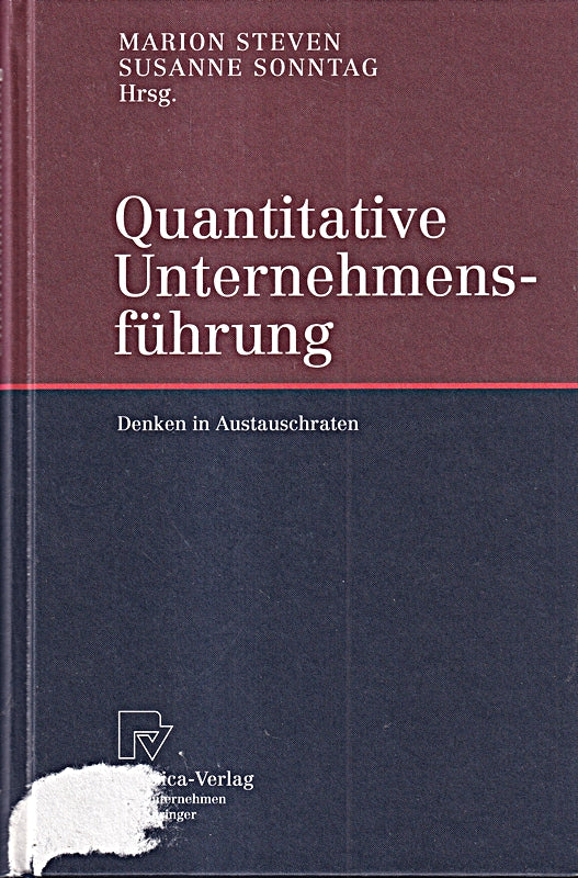 Quantitative Unternehmensführung: Denken in Austauschraten