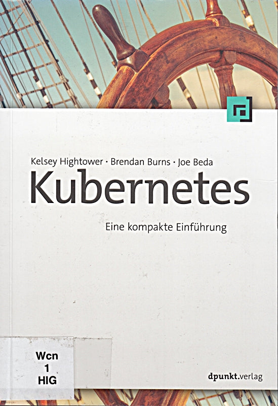 Kubernetes: Eine kompakte Einführung
