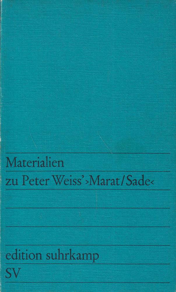 Materialien zu Peter Weiss Marat / Sade