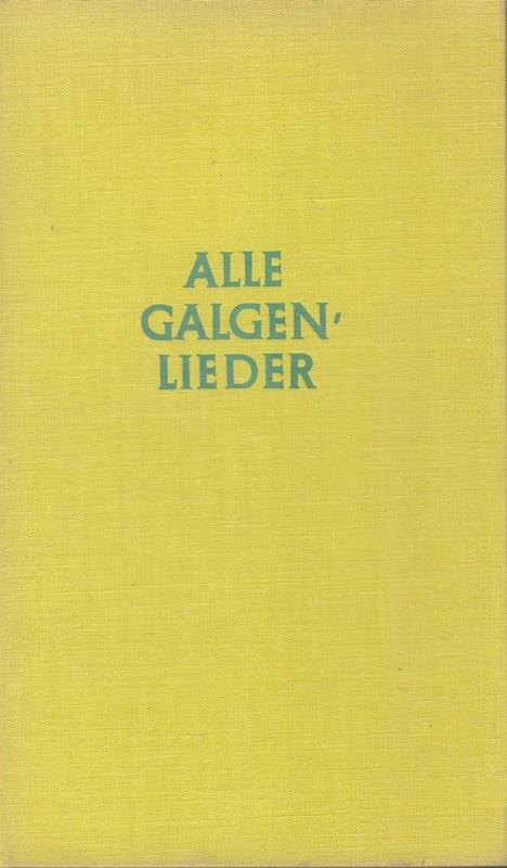 Alle Galgenlieder