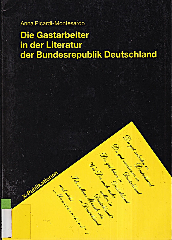 Die Gastarbeiter in der Literatur der Bundesrepublik Deutschland
