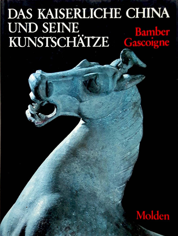 Das Kaiserliche China und seine Kunstschätze