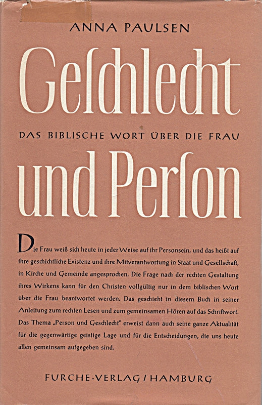 Geschlecht und Person : Das biblische Wort über d. Frau.