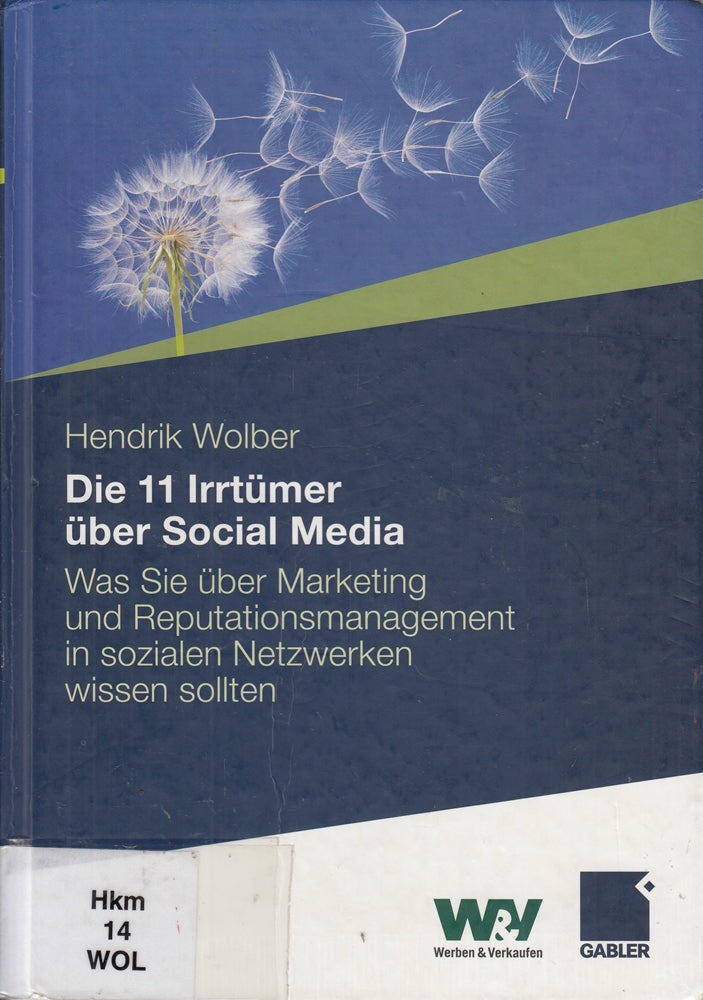 11 Irrtümer über Social Media: Was Sie über Marketing und Reputationsmanagement in sozialen Netzwerken wissen sollten