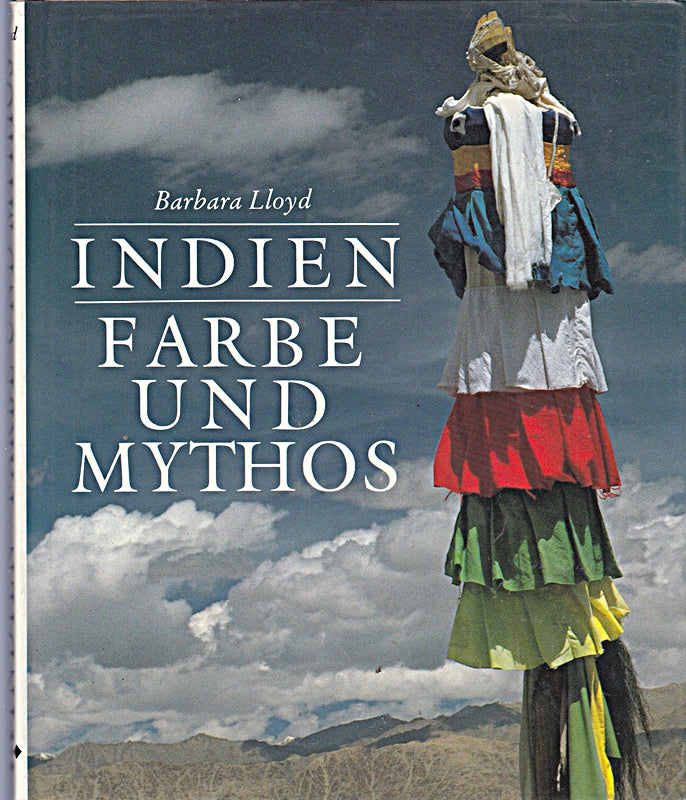 Indien - Farbe und Mythos