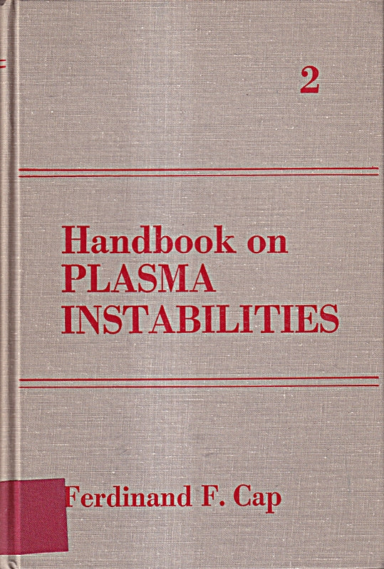 Handbook on Plasma Instabilities: v. 2