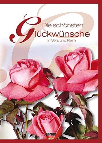 Die schönsten Glückwünsche: in Vers und Reim