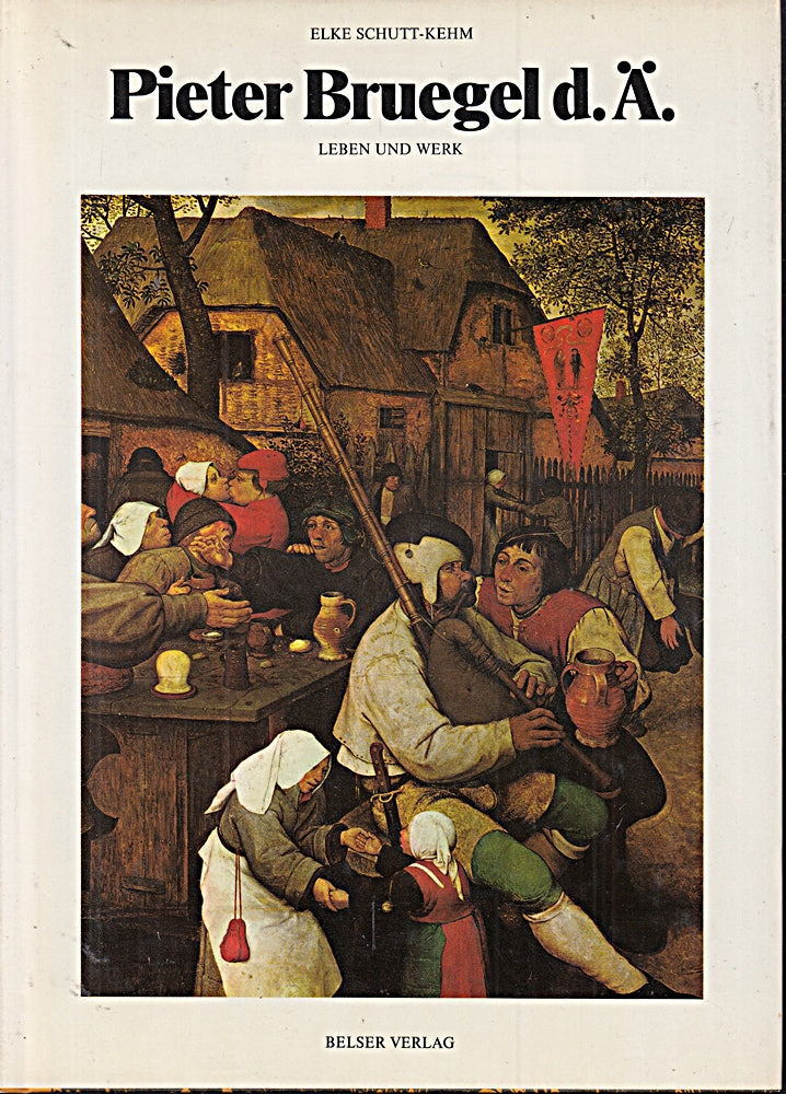 Pieter Bruegel d. Ä. Leben und Werk