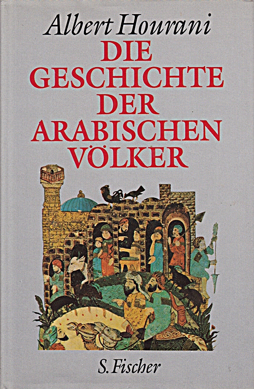 Die Geschichte der arabischen Völker